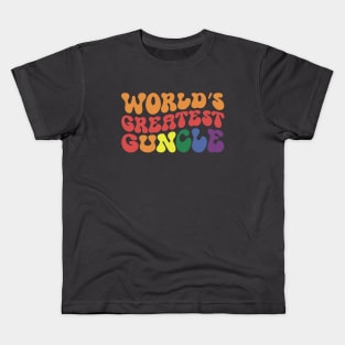 World's Greatest Guncle - groovy retro font – - lgbt gay uncle Guncle's Day  humorous brother gift Kids T-Shirt